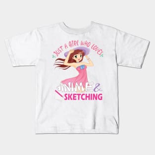 Just a girl who loves anime and sketching for anime sketching lovers Kids T-Shirt